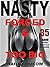 NASTY, FORCED AND TOO BIG: 35 TABOO SHORT EROTICA STORIES