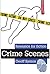 Crime Scenes (Forensics for Fiction)
