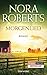 Morgenlied by Nora Roberts