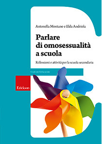 Parlare di omosessualità a scuola. Riflessioni e attività per la scuola secondaria