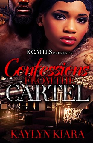 Confessions From The Cartel (Kindle Edition)