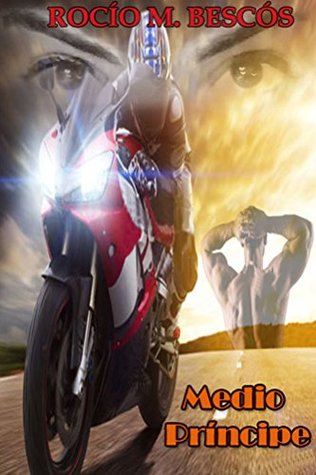 Medio Príncipe (Spanish Edition)