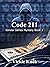 Code 211 (Robbery in progre...
