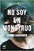 No soy un monstruo (Ana Arén, #1)