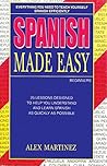 Spanish Made Easy ; Beginners Spanish Made Easy ; Beginners