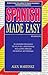 Spanish Made Easy ; Beginners