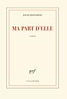 Ma part d'elle