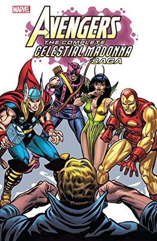 Avengers the Complete Celestial Madonna Saga (Paperback)