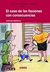 El caso de las flexiones con consecuencias (Cuatro Amigos y Medio #11)