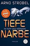 Tiefe Narbe by Arno Strobel