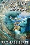 Water Borne by Rachael Slate