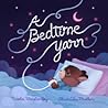 A Bedtime Yarn by Nicola Winstanley A Bedtime Yarn by Nicola Winstanley