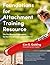 Foundations for Attachment Training Resource