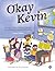 Okay Kevin: A Story to Help Children Discover How Everyone Learns Differently including those with Autism Spectrum Conditions and Specific Learning Difficulties
