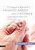 An Integrative Approach to Treating Babies and Children by John Wilks