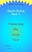 Mastering the Sway Test: Applied Kinesiology, learning to muscle test an easy method. (Muscle Testing Book 1)