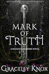 Mark of Truth by Graceley Knox