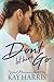 Don't Let Him Go (I Want Morrison, #1)