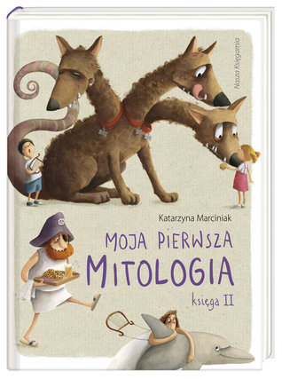 Moja pierwsza mitologia. Księga II