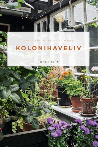 Kolonihaveliv: Lykken findes på et frimærke (ebook)