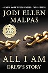 All I Am: Drew's ...