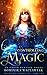 Controlling Magic: An Urban Fantasy Novel (The Wildes Chronicles Book 2)