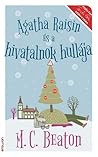 Agatha ​Raisin és a hivatalnok hullája by M.C. Beaton