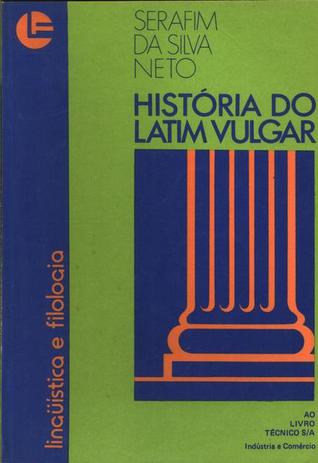 História do Latim Vulgar