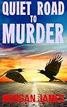 Quiet Road to Murder