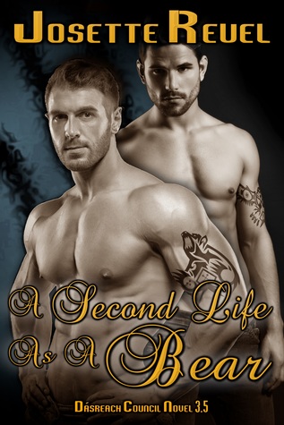 A Second Life As A Bear: Dásreach Council Novel 3.5