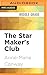 Star Maker's Club, The by Anne-Marie Conway