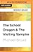 The School Dragon & The Vis...
