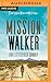 Mission Walker, The