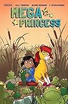 Mega Princess #5 by Kelly Thompson