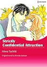 Strictly Confidential Attraction