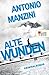 Alte Wunden: Kriminalroman | Der Nr. 1 Bestseller aus Italien (Rocco Schiavone ermittelt 3) (German Edition)