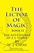 The Lictor of Magic (The Adventures of J.J. Stone, #2)