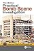 Practical Bomb Scene Investigation (Practical Aspects of Criminal and Forensic Investigations)