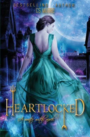 Heartlocked (Water Witch, #2)