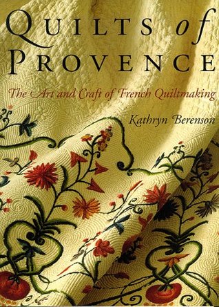 QUILTS OF PROVENCE (Paperback)