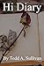 Hi Diary