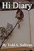 Hi Diary
