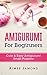 Amigurumi For Beginners: Cu...