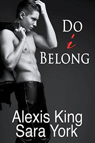 Do I Belong (True to Myself, #1)