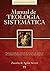 Manual de Teologia Sistemática: Edição Revista e Ampliada (Portuguese Edition)