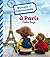 Biscuit et Cassonade à Paris (Le monde de Biscuit et Cassonade)