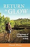 Return to Glow  by Chandi Wyant