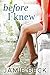 Before I Knew (The Cabots, #1)
