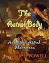 The Astral Body: ...