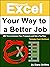 Microsoft Excel Your Way to...